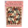 Two Rolls and a Cake Pattern by Cozy Quilt Designs - Image of quilt cover
