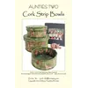 Cork Strip Bowls Bag Pattern by Aunties Two - AT644