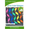 Strip Tube Ribbons Pattern by Cozy Quilt Designs