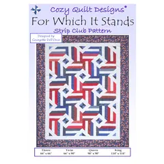 For Which It Stands Quilt Pattern by Cozy Quilt Designs