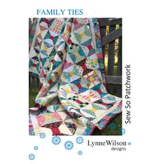 Family Ties by Lynne Wilson Designs So Sew Patchwork - See Video
