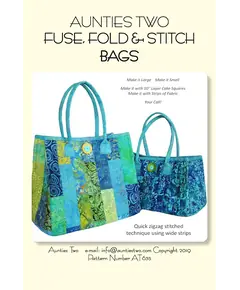 Fuse, Fold & Stitch Bags AT635Pattern by Aunties Two - Image of pattern cover