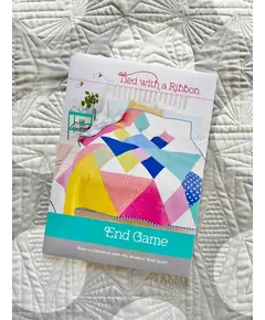End Game Quilt Pattern by Tied With A Ribbon - Pattern Cover