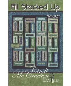 All Stacked Up - Pattern by Cindi McCracken Designs