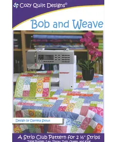Bob and Weave Pattern by Cozy Quilt Designs - See Video