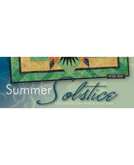 Summer Solstice Quilt Pattern by Judy Niemeyer