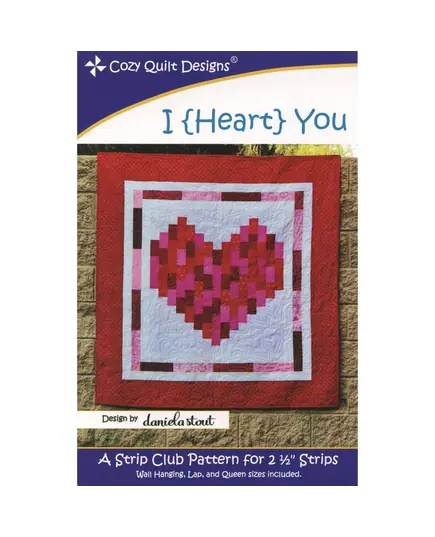I {Heart} You Pattern by Cozy Quilt Designs - See Video