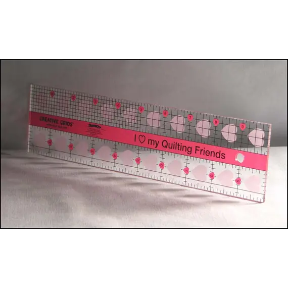 Creative Grids I Love My Quilt Friends Ruler 2.5" x 10" CGRQF