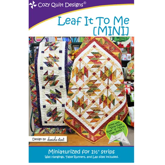 Leaf It To Me MINI Pattern by Cozy Quilt Designs