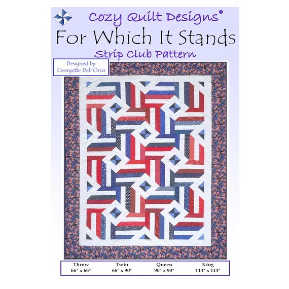 For Which It Stands Quilt Pattern by Cozy Quilt Designs