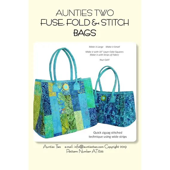 Fuse, Fold & Stitch Bags AT635Pattern by Aunties Two - Image of pattern cover