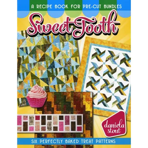 Sweet Tooth Quilt Book by Cozy Quilt Designs