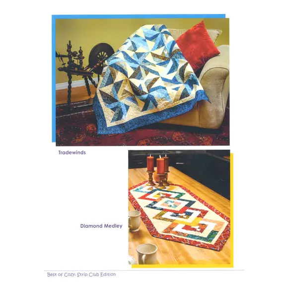 Best of Cozy Strip Club Edition Book by Cozy Quilts Designs - Trade Winds and Diamond Medley