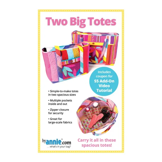 Two Big Totes Pattern by Annie SEE VIDEOS - Front Cover