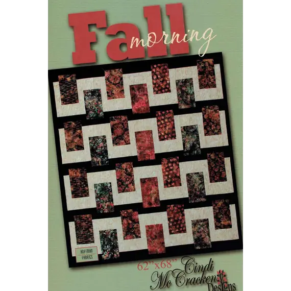 Fall Morning - Quilt Pattern by Cindi McCracken Designs