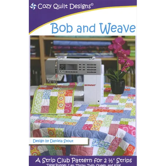 Bob and Weave Pattern by Cozy Quilt Designs - See Video