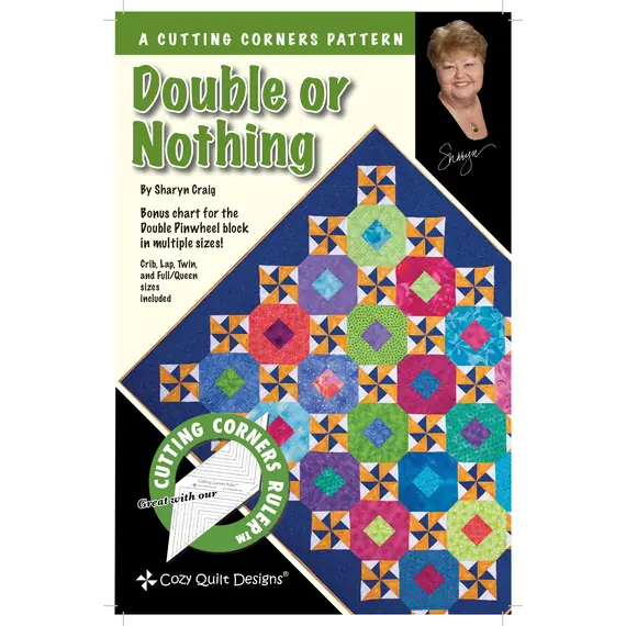 Double or Nothing Pattern by Cozy Quilt Designs