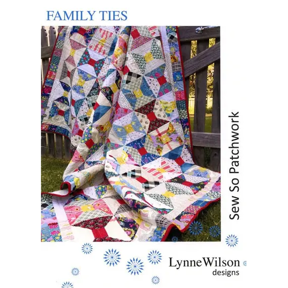 Family Ties by Lynne Wilson Designs So Sew Patchwork - See Video