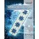 Winter Wonderland Snowflakes Table Runner Pattern Judy Niemeyer
