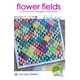 Flower Fields Pattern by Cozy Quilt Designs
