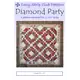 Diamond Party Quilt Pattern by Cozy Quilt Designs