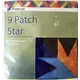 9 Patch Star 6 Inch Patchwork Template - Matilda's Own