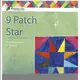 9 Patch Star 9 Inch Patchwork Template - Matilda's Own